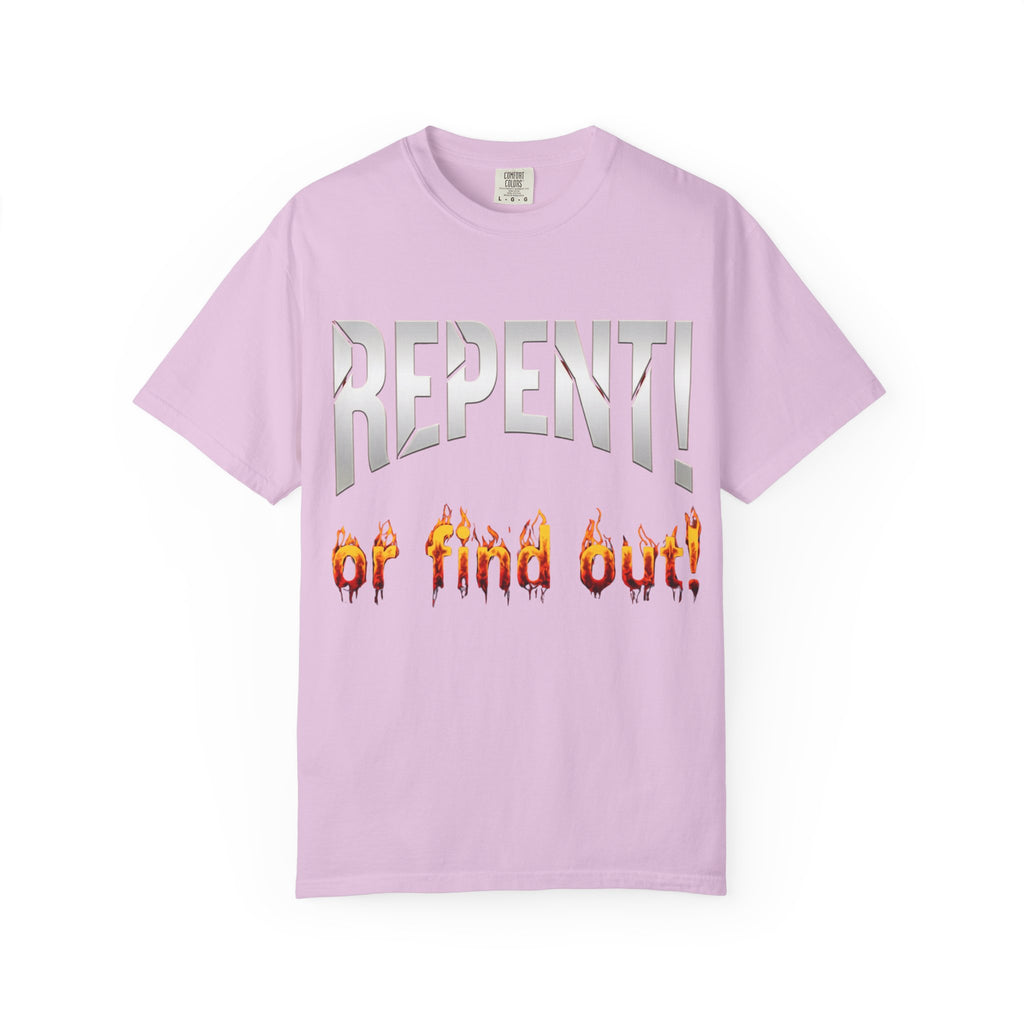 Repent or Find Out — Faith Streetwear Tee