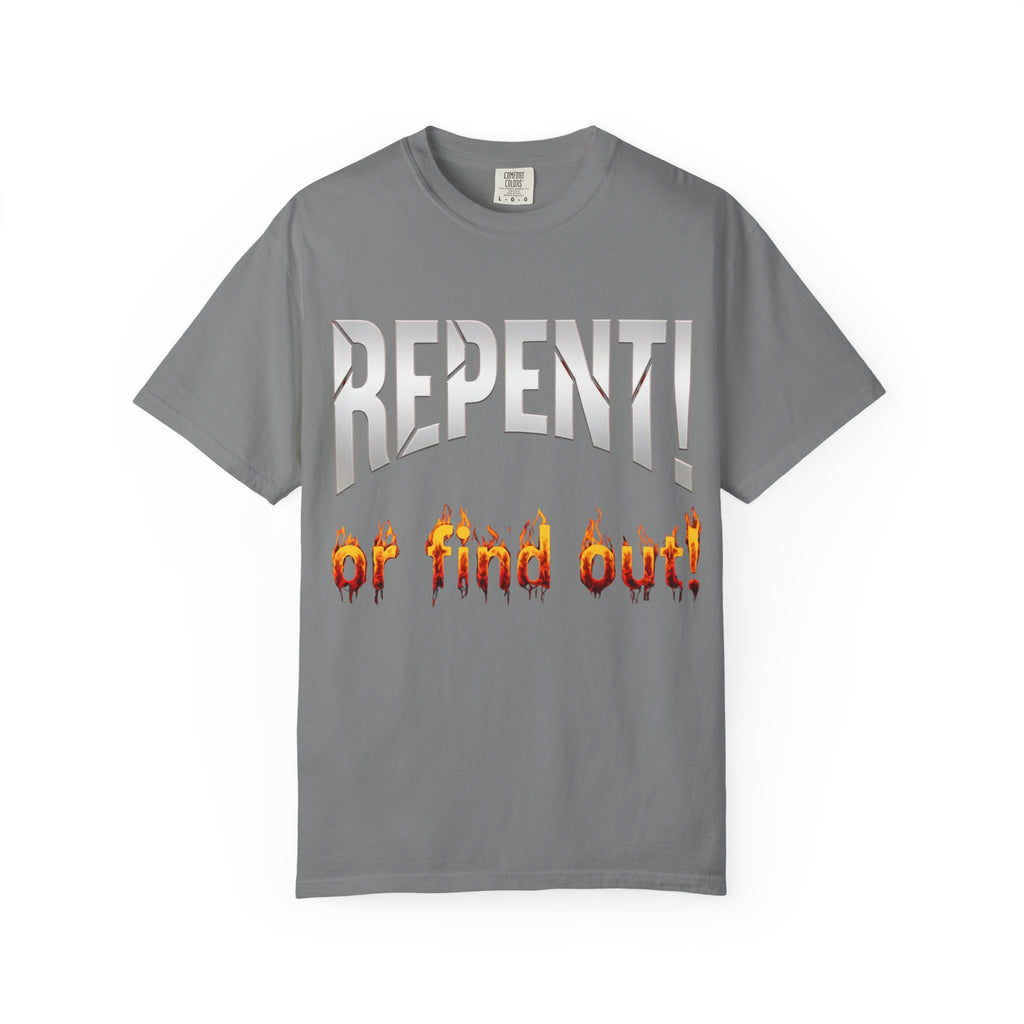 Repent or Find Out — Faith Streetwear Tee