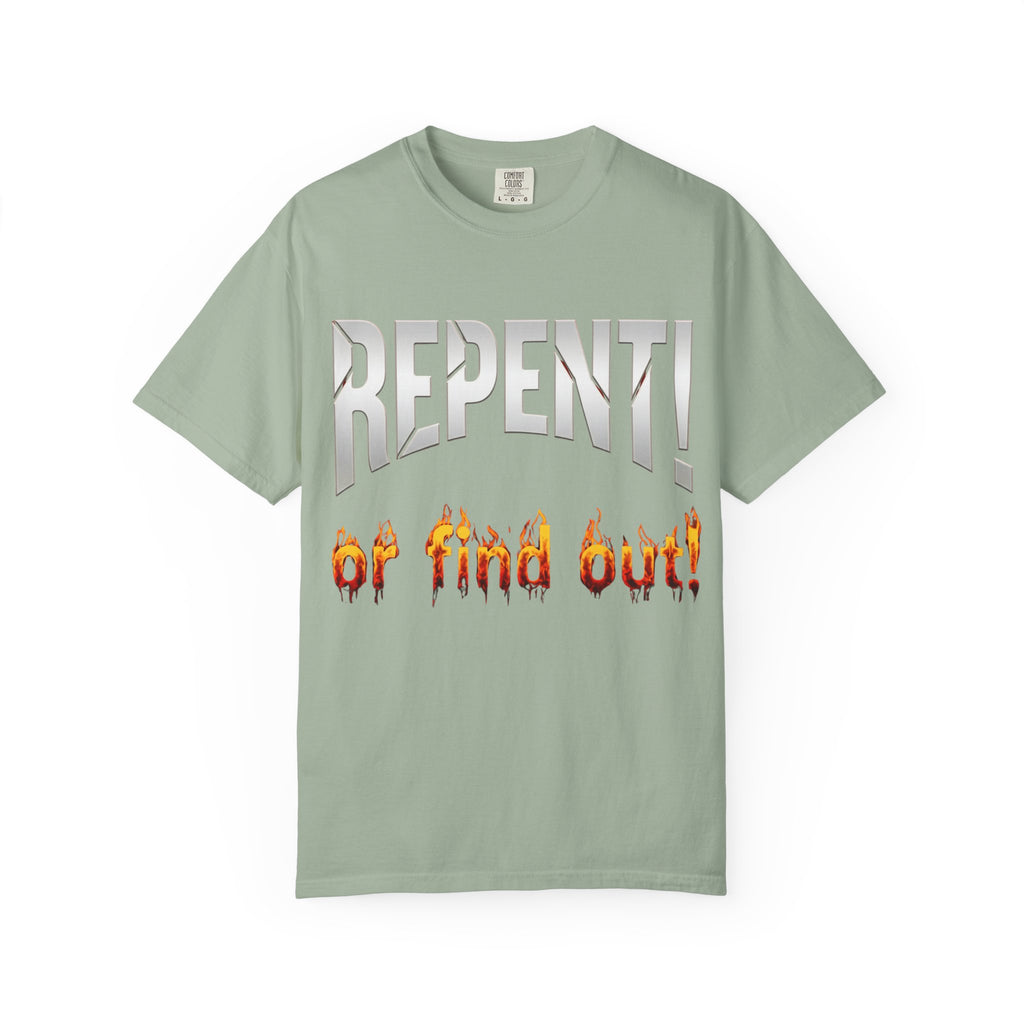 Repent or Find Out — Faith Streetwear Tee