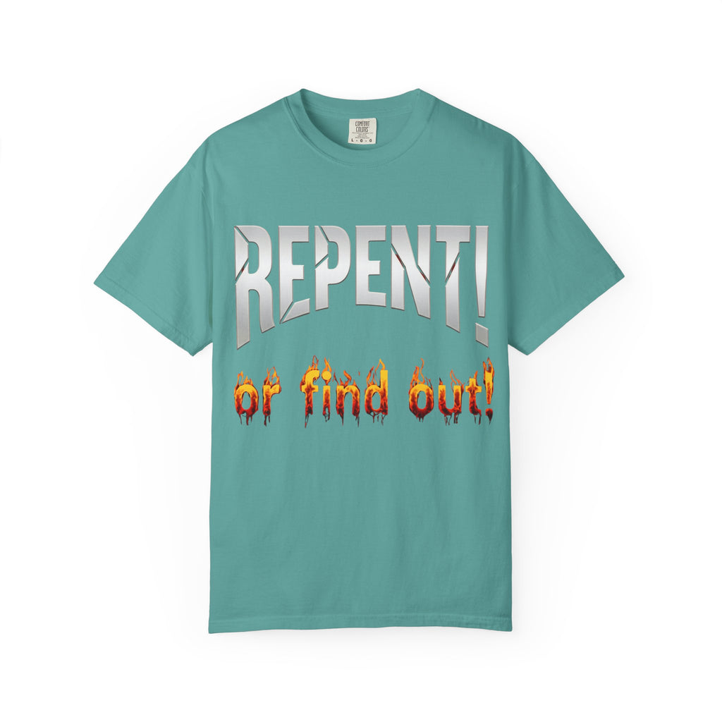 Repent or Find Out — Faith Streetwear Tee