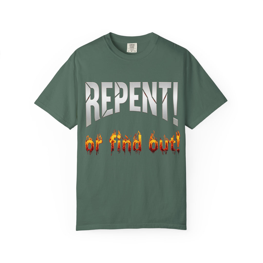 Repent or Find Out — Faith Streetwear Tee
