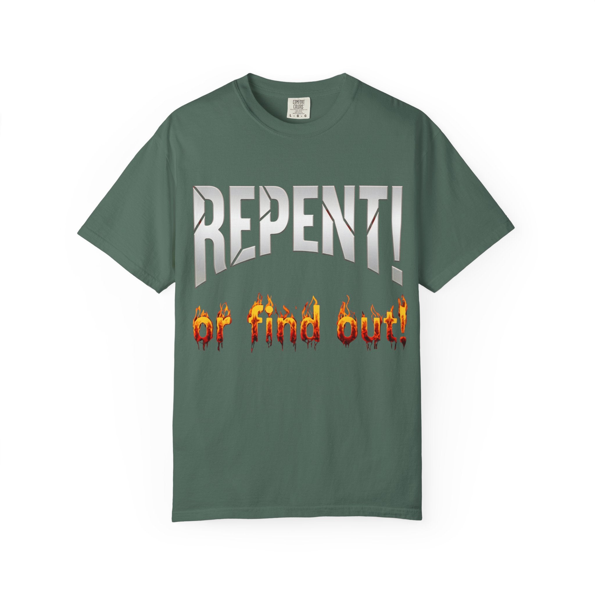 Repent or Find Out — Faith Streetwear Tee