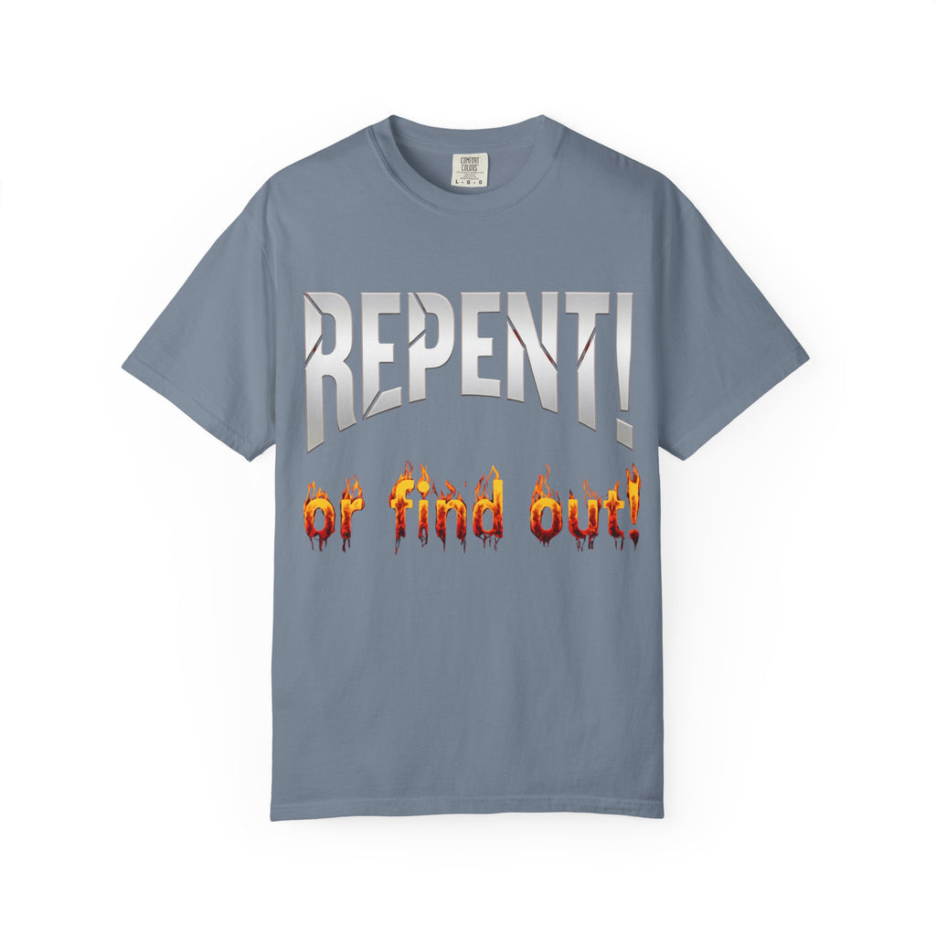 Repent or Find Out — Faith Streetwear Tee