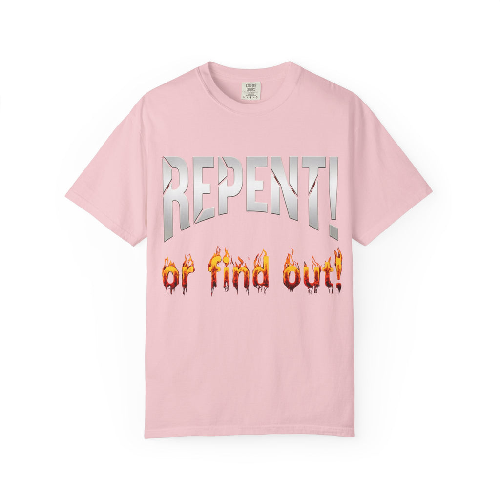 Repent or Find Out — Faith Streetwear Tee