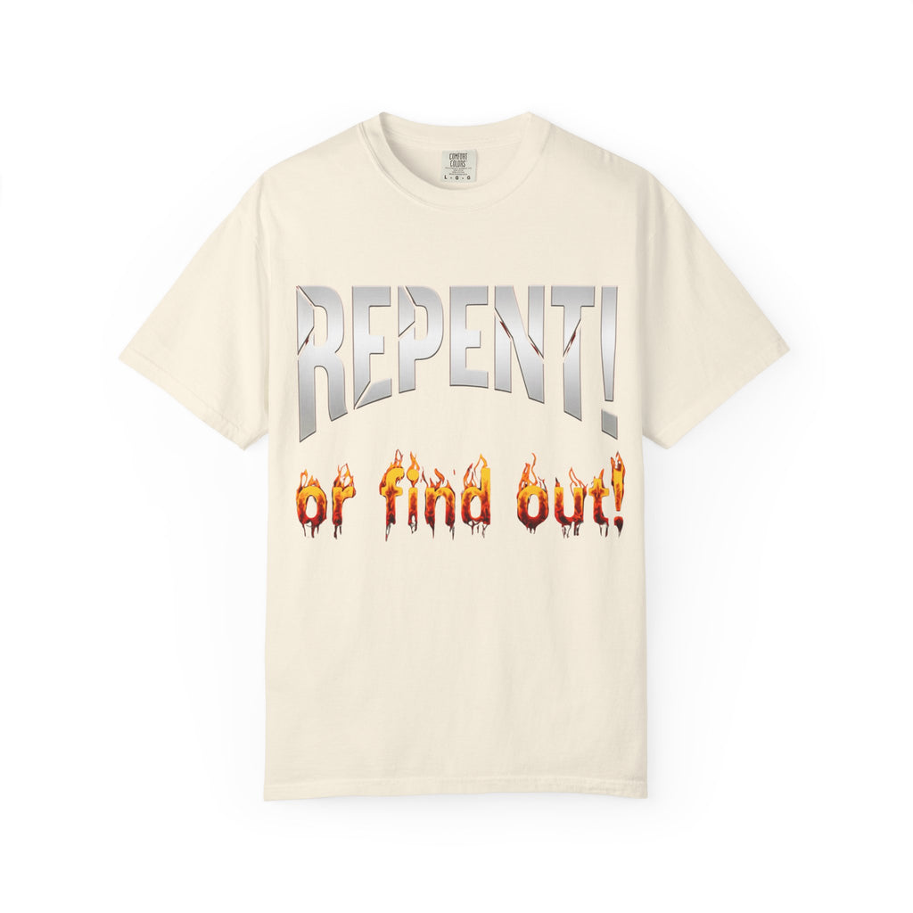Repent or Find Out — Faith Streetwear Tee